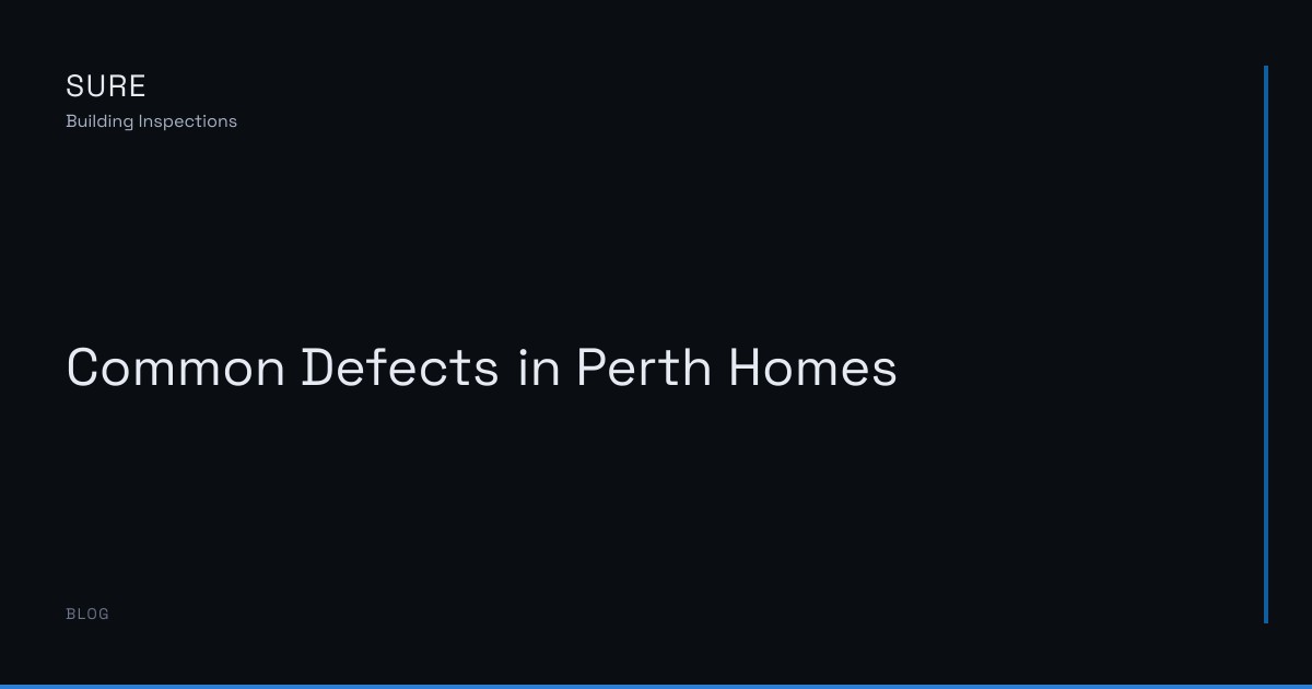 Common Defects in Perth Homes