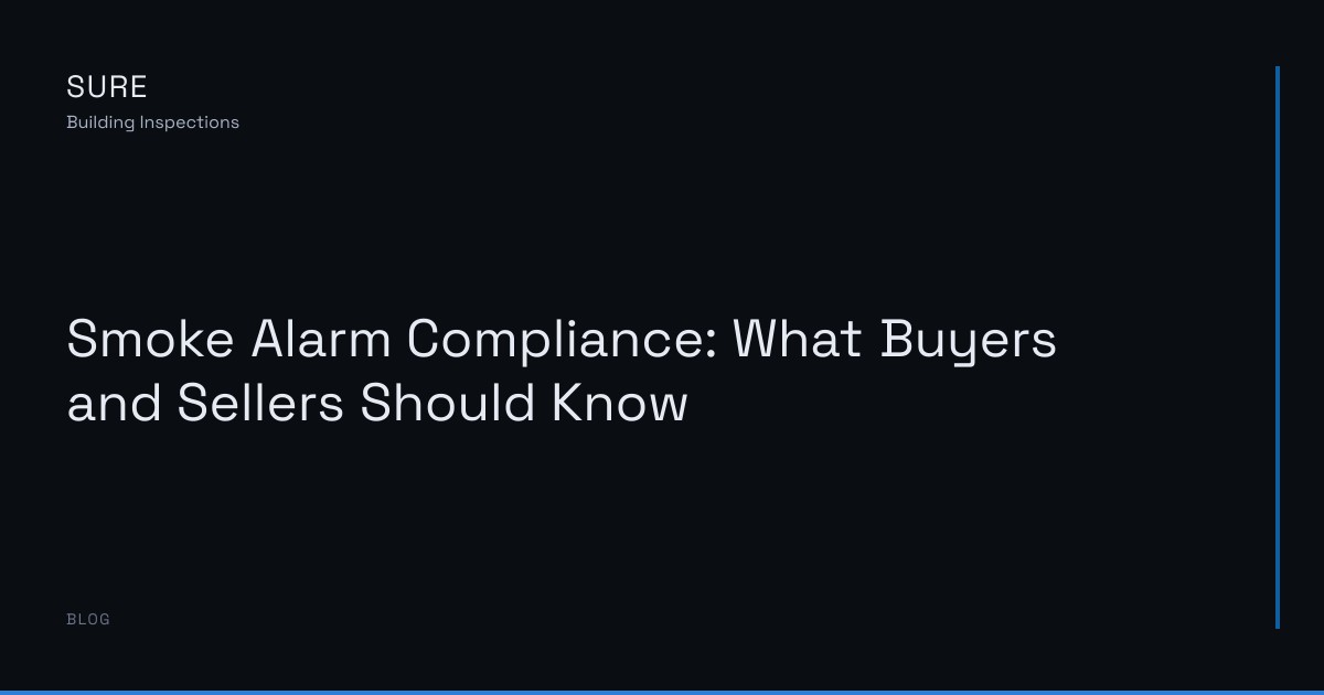 Smoke Alarm Compliance: What Buyers and Sellers Should Know